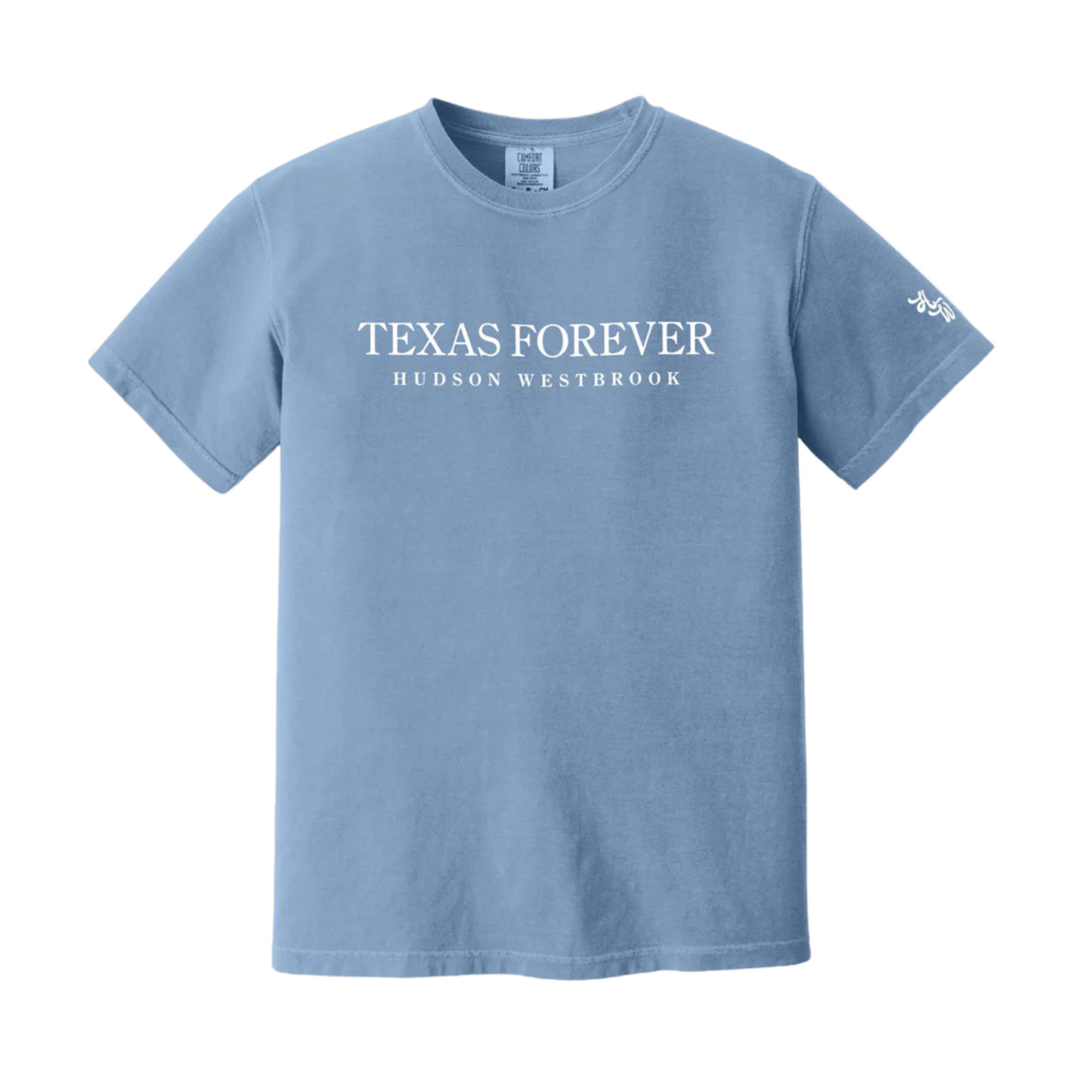 Texas Forever - Comfort Colors Adult Tee